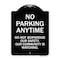Signmission No Parking Anytime Do Not Jeopardize Our Safety. Our Community Is Watching, A-DES-BW-1824-23765 A-DES-BW-1824-23765 - alternate 1